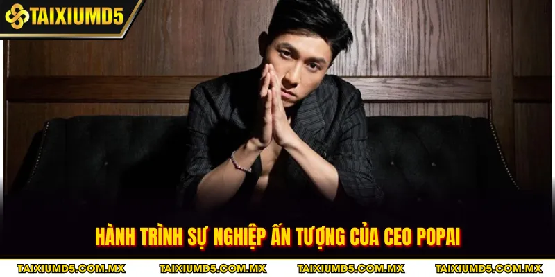 Hành trình sự nghiệp ấn tượng của CEO POPAI